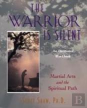 The Warrior Is Silent