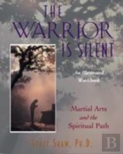 The Warrior Is Silent