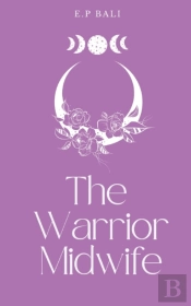 The Warrior Midwife