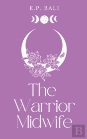 The Warrior Midwife (Pastel Edition)