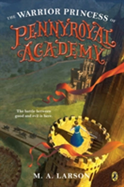 Bertrand.pt - The Warrior Princess Of Pennyroyal Academy