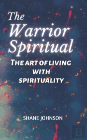 The Warrior Spiritual