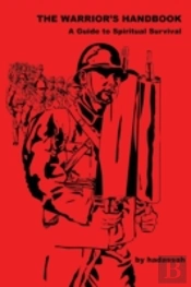 The Warrior'S Handbook-- A Guide To Spiritual Survival