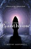 The Warriors Of Ganthrow