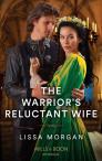 The Warrior'S Reluctant Wife