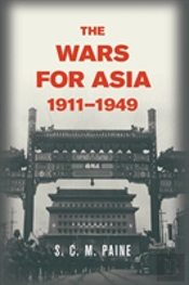 The Wars For Asia, 1911â€“1949