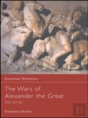 The Wars Of Alexander The Great