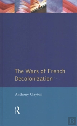 Bertrand.pt - The Wars Of French Decolonization