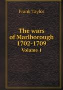 The Wars Of Marlborough 1702-1709 Volume 1