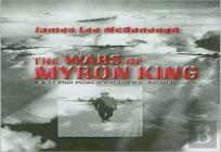 The Wars Of Myron King