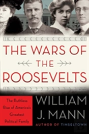 The Wars Of The Roosevelts
