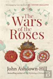 The Wars Of The Roses