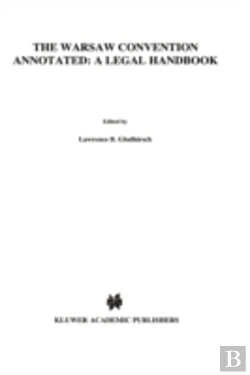 Bertrand.pt - The Warsaw Convention Annotated: A Legal Handbook