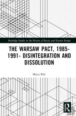 Bertrand.pt - The Warsaw Pact, 1985-1991- Disintegration And Dissolution