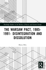 The Warsaw Pact, 1985-1991- Disintegration And Dissolution