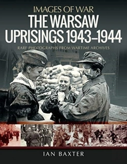Bertrand.pt - The Warsaw Uprisings, 1943-1944