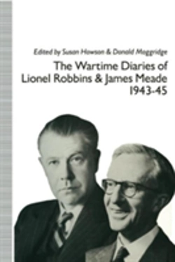 Bertrand.pt - The Wartime Diaries Of Lionel Robbins And James Meade, 1943-45