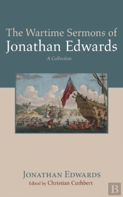 Bertrand.pt - The Wartime Sermons Of Jonathan Edwards