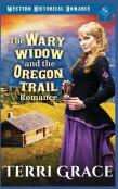 The Wary Widow & The Oregon Trail Romance