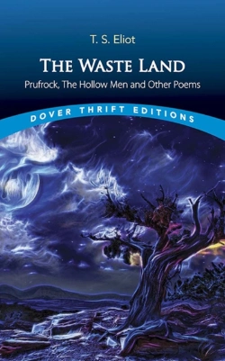 Bertrand.pt - The Waste Land, Prufrock, The Hollow Men, And Other Poems