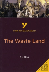 The Waste Land (York Notes Advanced) English Literature Study Guide - For 2026, 2027 Exams