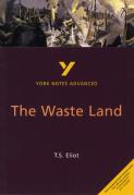 The Waste Land (York Notes Advanced) English Literature Study Guide - For 2026, 2027 Exams