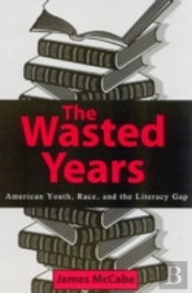 The Wasted Years