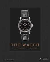 The Watch: A Twentieth Century Style History