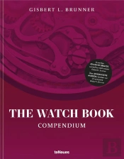The Watch Book: Compendium - Revised Edition