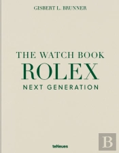 The Watch Book Rolex: Next Generation