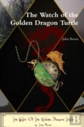 The Watch Of The Golden Dragon Turtle