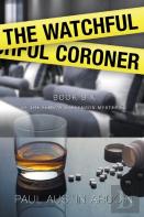 The Watchful Coroner