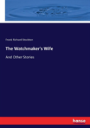 The Watchmaker'S Wife