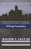 The Watchman'S Opus