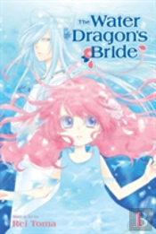 The Water Dragon'S Bride, Vol. 1