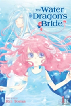 Bertrand.pt - The Water Dragon'S Bride, Vol. 1