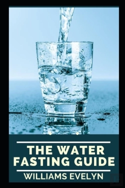 Bertrand.pt - The Water Fasting Guide