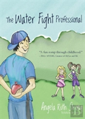 The Water Fight Professional