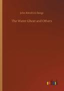 The Water Ghost And Others