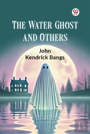 The Water Ghost And Others