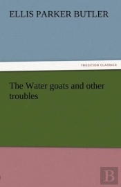 The Water Goats And Other Troubles