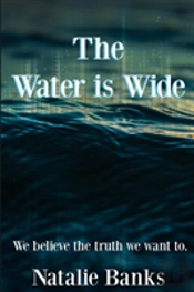 The Water Is Wide