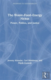 The Waterâ€“Foodâ€“Energy Nexus