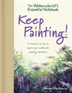 Bertrand.pt - The Watercolorist'S Essential Notebook - Keep Painting!