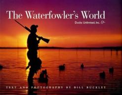 The Waterfowler'S World