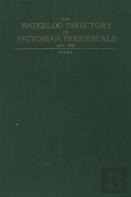 The Waterloo Directory Of Victorian Periodicals