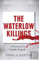 The Waterlow Killings