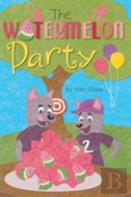 The Watermelon Party