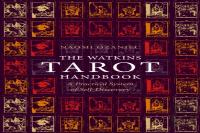 The Watkins Tarot Handbook
