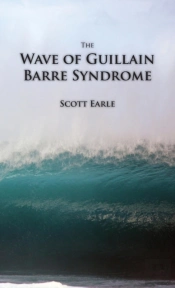 The Wave Of Guillain-Barre Syndrome